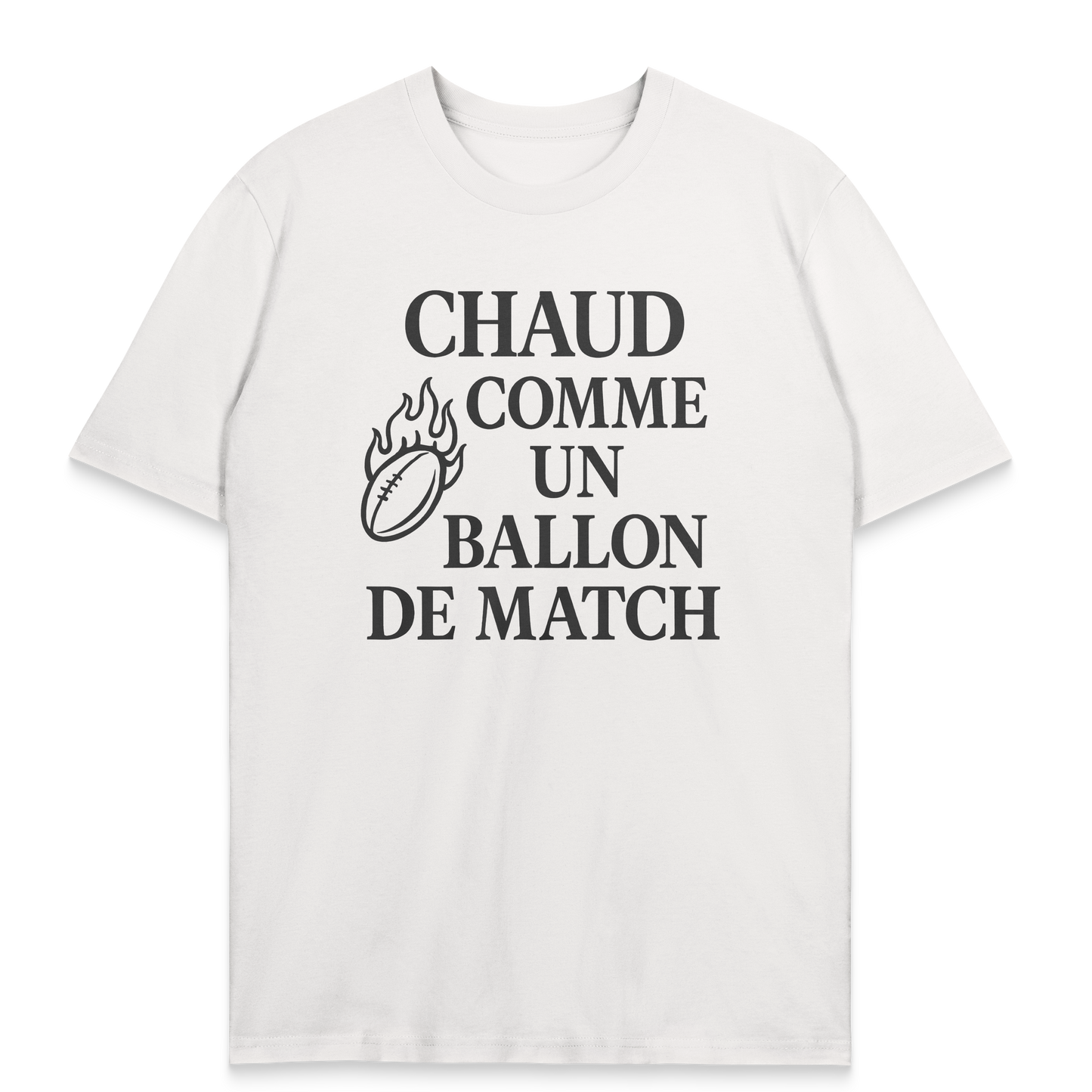 T-shirt Rugby – Chaud Comme un Ballon de Match