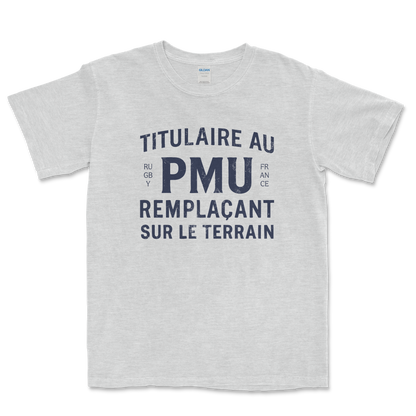 T-shirt Rugby – Titulaire au PMU remplaçant sur le terrain