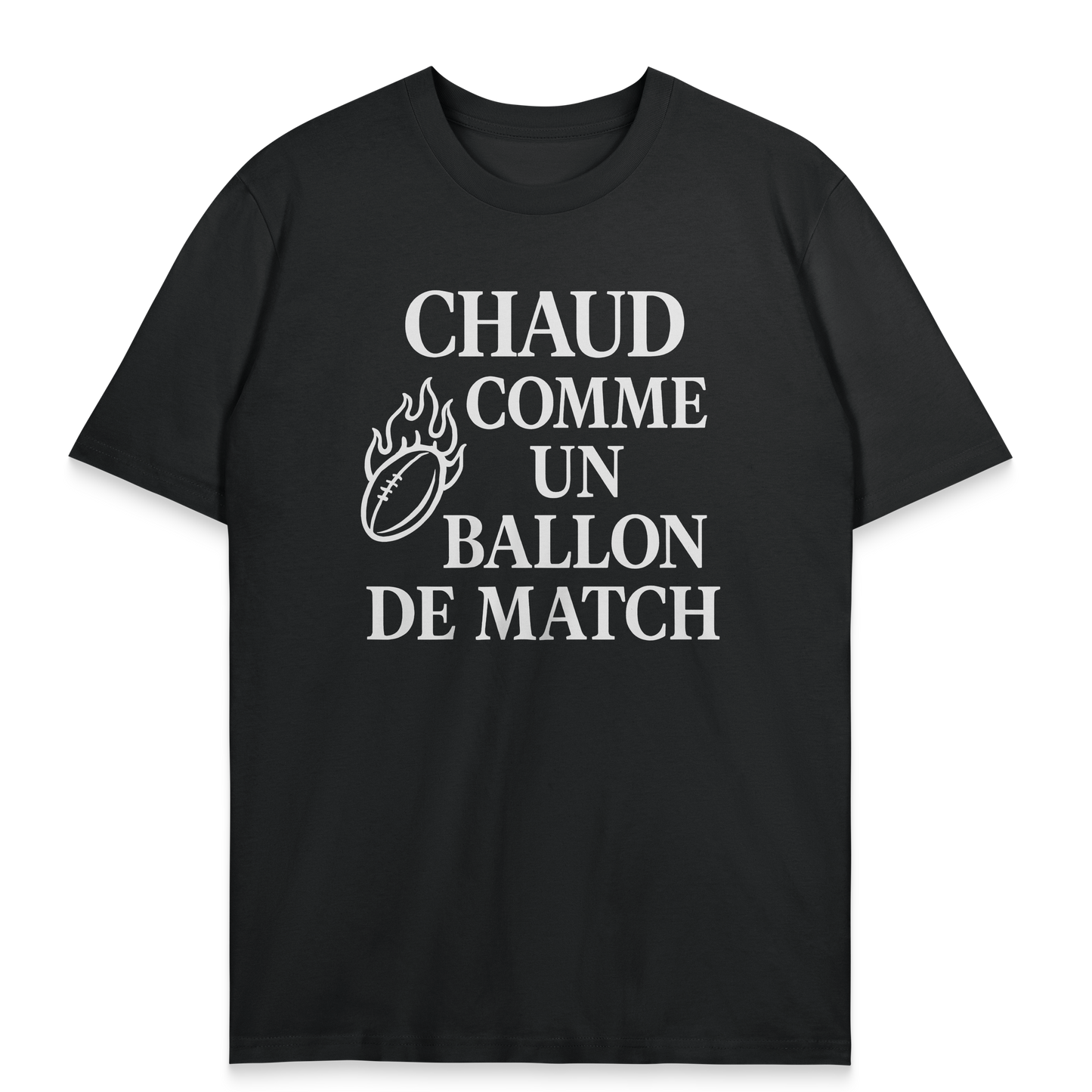 T-shirt Rugby – Chaud Comme un Ballon de Match
