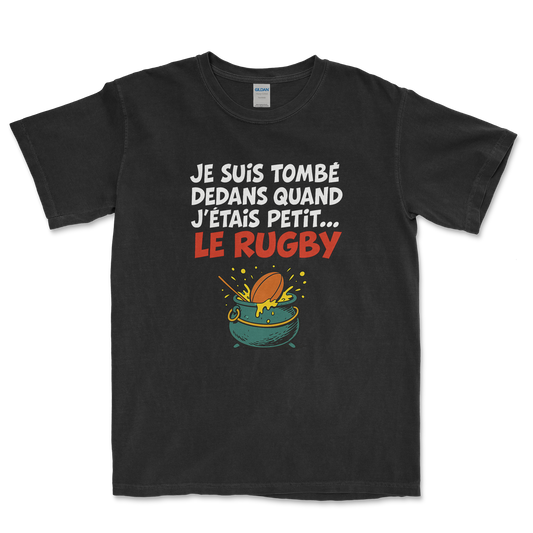 T-shirt Rugby – Tombé dedans quand j’étais petit