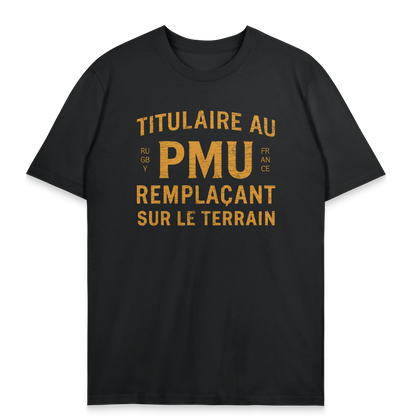 T-shirt Rugby – Titulaire au PMU remplaçant sur le terrain