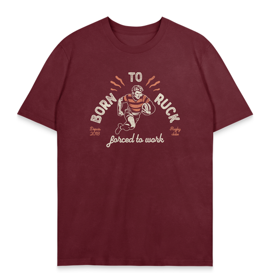 T-shirt Rugby Passion – Born to Ruck, Forced to Work
