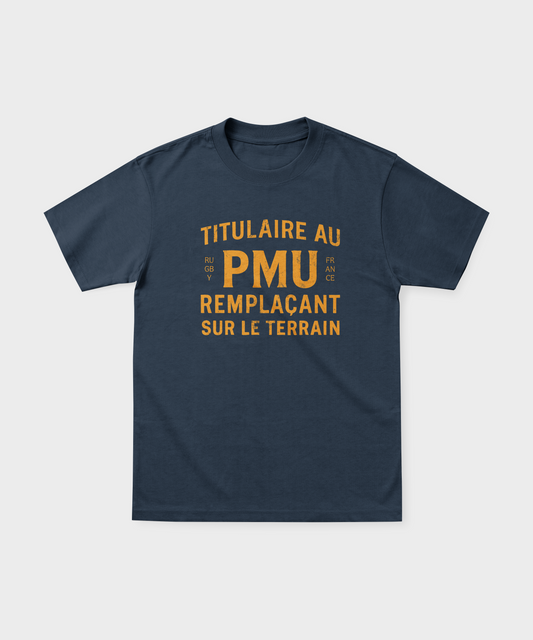 T-shirt Rugby – Titulaire au PMU remplaçant sur le terrain