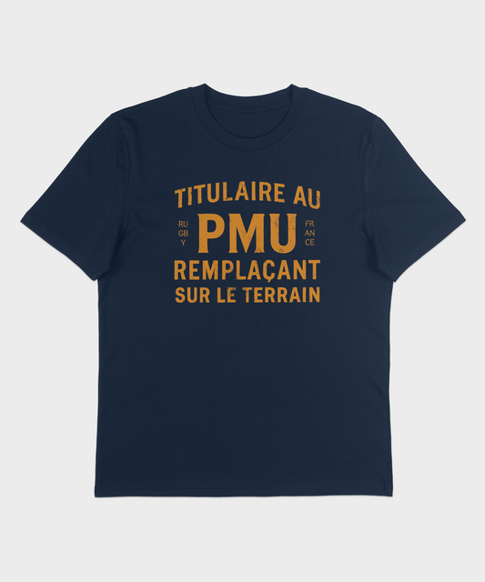 T-shirt Rugby – Titulaire au PMU remplaçant sur le terrain