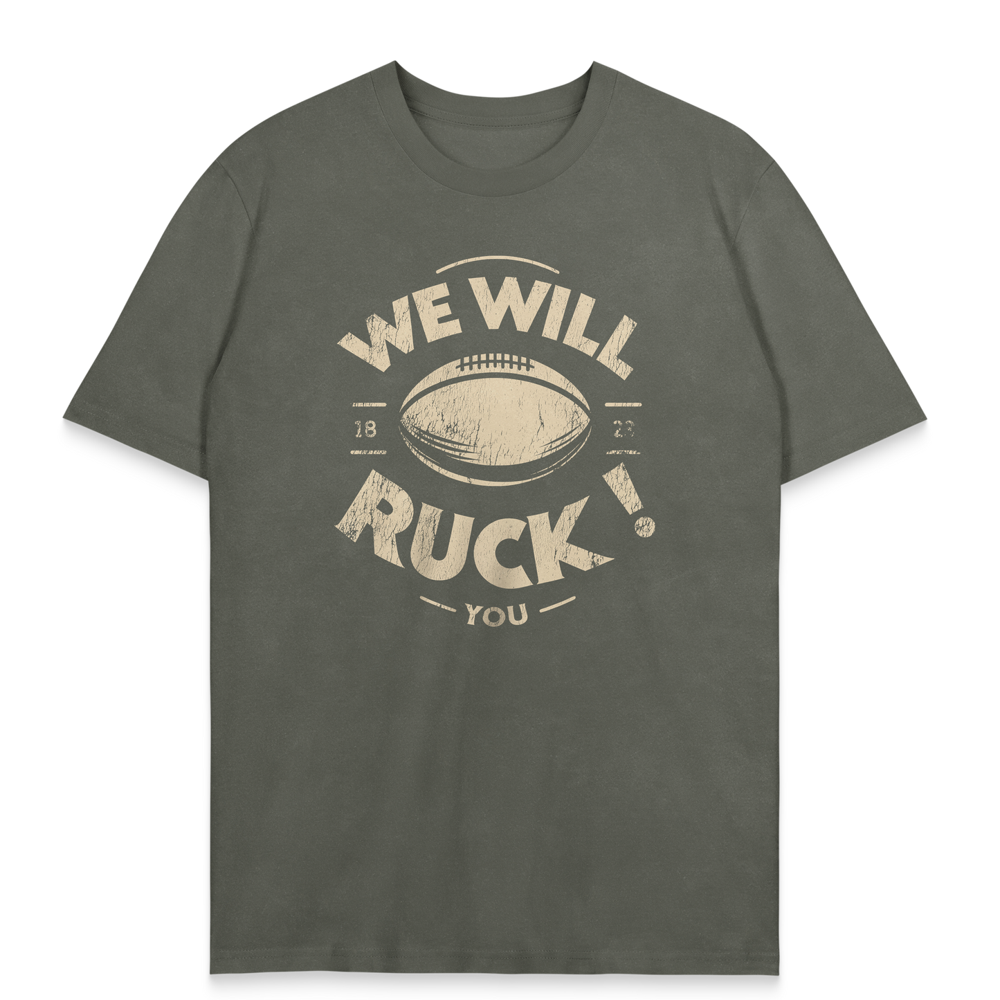 T-Shirt We Will Ruck You