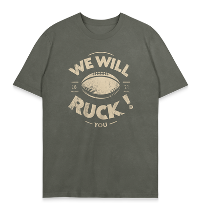 T-Shirt We Will Ruck You
