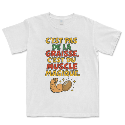 T-shirt Rugby – C’est pas de la Graisse, c’est du Muscle Magique