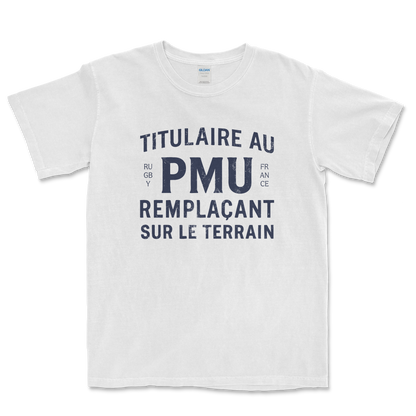 T-shirt Rugby – Titulaire au PMU remplaçant sur le terrain