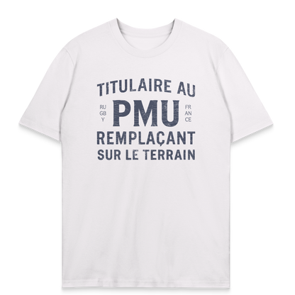 T-shirt Rugby – Titulaire au PMU remplaçant sur le terrain